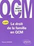 Le droit de la famille en QCM - le droit en QCM