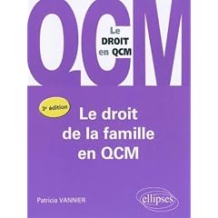 Le droit de la famille en QCM - le droit en QCM