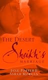 The Desert Sheikh's Marriage (Desert Sheikh's Collection)