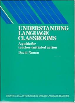 Understanding Language Classrooms A Guide for Teacher