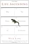 Life Ascending: The Ten Great Inventions of Evolution