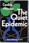 Candida Albicans: The Quiet Epidemic