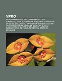 Vpro: Programma Van de Vpro, Vpro-Voorzitter, Sommeltje, Villa Achterwerk, in Europa, Van Kooten En de Bie, Draadstaal, Mara