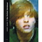 The Perfect Childhood (True First Edition) by Clark Larry