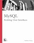 MySQL: Building User Interfaces (Landmark)