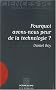 Pourquoi avons-nous peur de la technologie ?