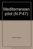 Mediterranean pilot. Vol. III, Comprising the western coast of Greece including Patraikós Kólpos and Korinthiakós Kólpos, the Ionian islands, the coast of Albania and the Adriatic Sea