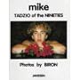 Mike - Tadzio of the Nineties : Photos