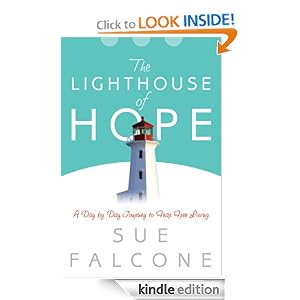 The Lighthouse of Hope: A Day by Day Journey to Fear Free Living (Devotionals for Women)