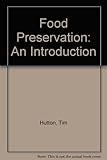 Food preservation : an introduction