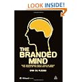 The Branded Mind: What Neuroscience Really Tells Us About the Puzzle of the Brain and the Brand