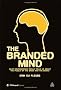 The Branded Mind: What Neuroscience Really Tells Us About the Puzzle of the Brain and the Brand