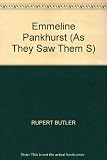 As they saw her - Emmeline Pankhurst : portrait of a wife, mother and suffragette