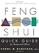 Feng Shui Quick Guide For Home and Office: Secrets For Attracting Wealth, Harmony, and Love