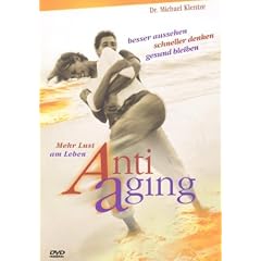 Anti Aging - Mehr Lust am Leben