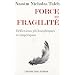 Force et fragilit� : R�flexions philosophiques et empiriques