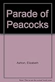 A parade of peacocks