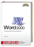 Produkt-Bild: Word 2000 Kompendium. Professionelle Textverarbeitung.