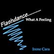 Flashdance...What A Feeling