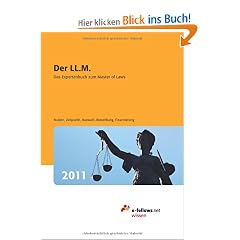 Der LL.M. 2011: Das Expertenbuch zum Master of Laws