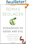 Economics of Good and Evil: The Quest...