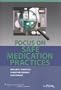 Focus on Safe Medication Practices