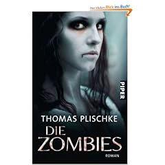 Die Zombies: Roman