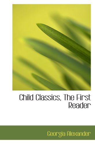Child Classics, The First Reader