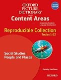 Oxford picture dictionary for the content areas. Reproducible collection. Topics 1-22, Social studies. People and places