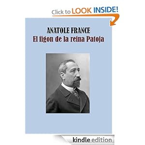 EL FIGON DE LA REINA PATOJA (Spanish Edition) ANATOLE FRANCE