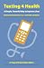 Texting 4 Health: A Simple, Powerful Way to Change Lives (Stanford University)