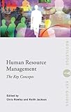 Human resource management : the key concepts