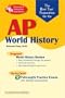 AP World History (REA) - The Best Test Prep for the AP World History (Advanced Placement (AP) Test Preparation)