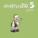 Nichtlustig 5