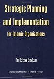 Strategic Planning and Implementation for Islamic Organization