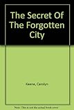 The secret of the forgotten city