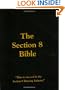 Section 8 Bible, Vol. 1: How to Succeed in the Section 8 Housing Industry