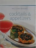 Williams-Sonoma: Cocktails and Appetizers (William-Sonoma)