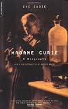 Madame Curie: A Biography