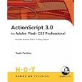 ActionScript 3.0 for Adobe Flash CS3 Professional Hands-On Training