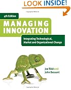 Managing Innovation: Integrating Technological, Market and Organizational Change