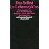 Das Selbst im Lebenszyklus (suhrkamp taschenbuch wissenschaft)