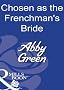 Chosen as the Frenchman's Bride