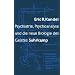 Psychiatrie, Psychoanalyse und die neue Biologie des Geistes