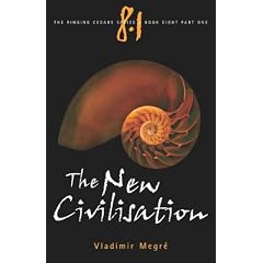 New Civilization (The Ringing Cedars, Book 8, Part 1)