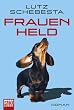 Frauenheld: Roman