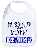 I'M SO GLAD I WAS BORN A TIMBERWOLVES FAN LITTLE BASKETBALL FAN BABY BIB