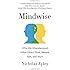 Mindwise: Why We Misunderstand What Others Think, Believe, Feel, and Want