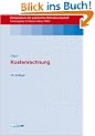 Kostenrechnung (Kompendium der praktischen Betriebswirtschaft)