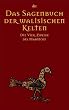 Das Sagenbuch der walisischen Kelten: Die Vier Zweige des Mabinogi